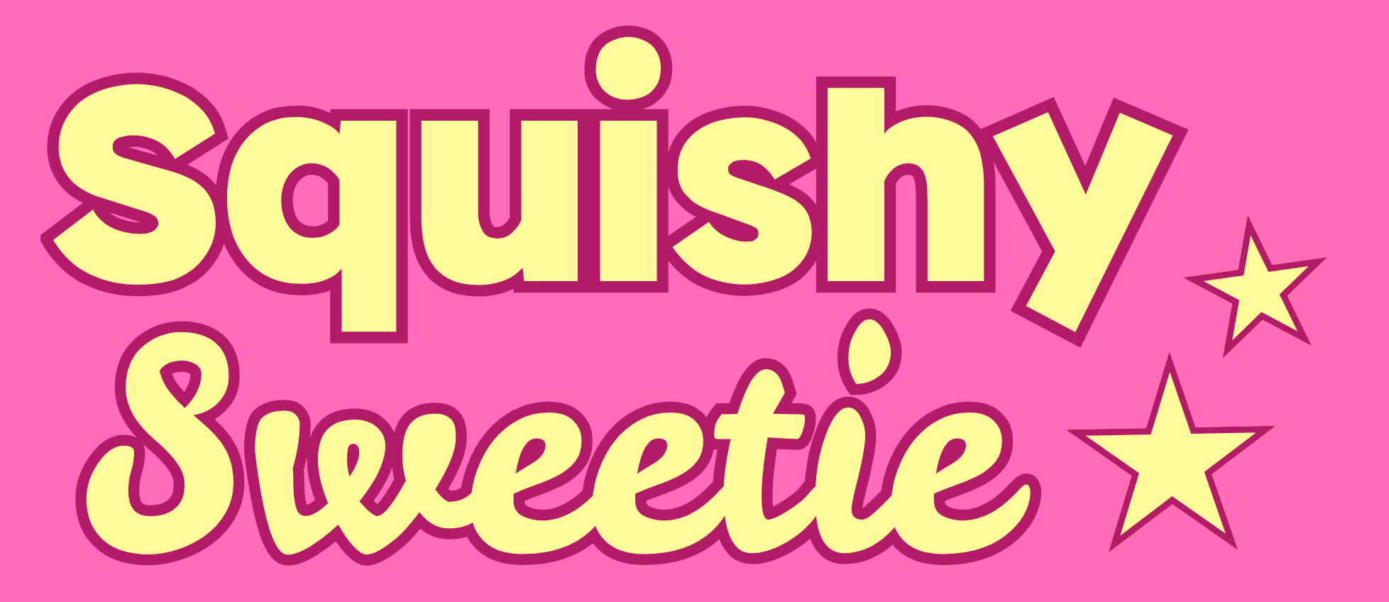 Squishy Sweetie